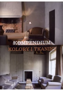 praca zbiorowa Kompendium Kolory i tkaniny - Albumy - architektura - miniaturka - grafika 1