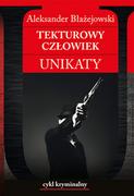 Opowiadania - Ciekawe Miejsca Tekturowy człowiek. Unikaty - Aleksander Błażejowski - miniaturka - grafika 1