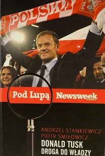 Donald Tusk droga do władzy - Biografie i autobiografie - miniaturka - grafika 1
