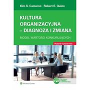 Biznes - Kultura organizacyjna Diagnoza i zmiana - Cameron Kim  Quinn Robert - miniaturka - grafika 1