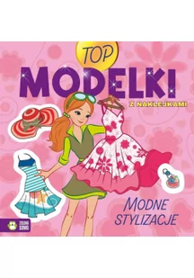 Top Modelki. Modne stylizacje - Kolorowanki, wyklejanki - miniaturka - grafika 1