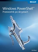 Systemy operacyjne i oprogramowanie - Windows PowerShell Przewodnik po Skryptach - miniaturka - grafika 1
