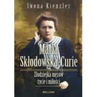 Biografie i autobiografie - Maria Skłodowska-Curie. Złodziejka mężów ? życie i miłości - miniaturka - grafika 1
