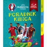 Książki edukacyjne - Olesiejuk Sp. z o.o. Poradnik kibica, Euro 2016 - Opracowanie zbiorowe - miniaturka - grafika 1
