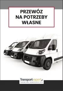Przewóz na potrzeby własne - E-booki - biznes i ekonomia - miniaturka - grafika 1
