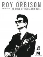 Pozostałe książki - Roy Orbison: The Best of the Soul of Rock and Roll - miniaturka - grafika 1