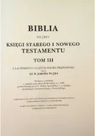 Religia i religioznawstwo - Biblia to jest Księgi Starego i Nowego Testamentu tom 3 - miniaturka - grafika 1