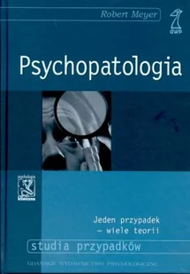 Psychopatologia. Jeden przypadek - wiele teorii - Pedagogika i dydaktyka - miniaturka - grafika 1