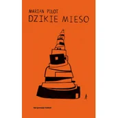 Literatura obyczajowa - Dzikie mieso - miniaturka - grafika 1