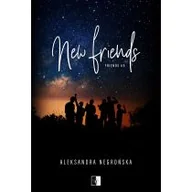 Literatura obyczajowa - New Friends. Friends. Tom 5 - miniaturka - grafika 1