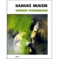 Poezja - Wiersze poniemieckie - miniaturka - grafika 1