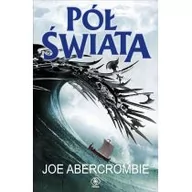 Powieści - Rebis Joe Abercrombie Morze drzazg 2. Pół świata - miniaturka - grafika 1