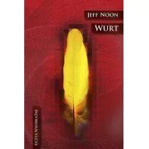 MAG Jeff Noon Wurt - Fantasy MAG Jeff Noon Wurt - Fantasy - miniaturka - grafika 1