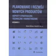 Marketing - Wirkus Marek, Lis Anna M. Planowanie i rozwój nowych produktów wyd.2 - miniaturka - grafika 1