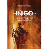 Religia i religioznawstwo - WAM I&amp;#241;igo. Niebezpieczne życie Ignacego Loyoli Przemysław Wysogląd SJ - miniaturka - grafika 1