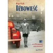 Powieści - Księży Młyn Dom Wydawniczy Michał Koliński Dźbowieść. My w sPRLowanej codzienności LIT-42181 - miniaturka - grafika 1