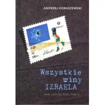 Wszystkie winy izraela - Wysyłka od 3,99 - Felietony i reportaże - miniaturka - grafika 1