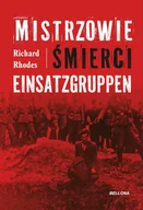 II wojna światowa - Mistrzowie śmierci. Einsatzgruppen - miniaturka - grafika 1
