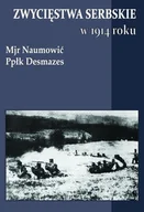 Historia świata - Zwycięstwa serbskie w 1914 roku - miniaturka - grafika 1