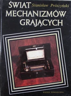 ��wiat mechanizm��w graj��cych - Książki o kulturze i sztuce - miniaturka - grafika 1