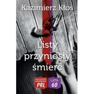 Kryminały - Kłoś Kazimierz Najlepsze kryminały PRL. Listy przyniosły $42mierć - miniaturka - grafika 1