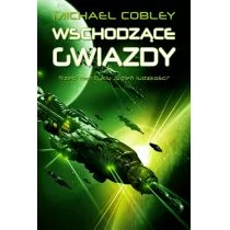 MAG Wschodzące gwiazdy. Ogień ludzkości. Tom 3 - Michael Cobley