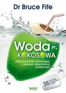 Zdrowie - poradniki - Vital Woda kokosowa - Bruce Fife - miniaturka - grafika 1