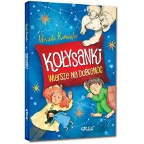Greg Kołysanki. Wiersze na dobranoc Urszula Kamińska, Katarzyna Fus - Wierszyki, rymowanki, piosenki - miniaturka - grafika 3