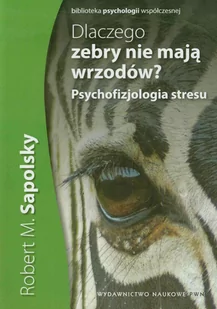 Dlaczego zebry nie mają wrzodów - E-booki - nauka - miniaturka - grafika 1