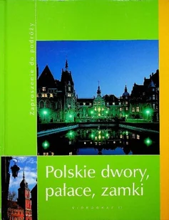 Polskie dwory pałace zamki - Przewodniki - miniaturka - grafika 1