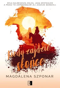 Kiedy zajdzie słońce - Romanse - miniaturka - grafika 1
