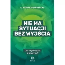 RTCK Nie ma sytuacji bez wyjścia Marek Dziewiecki - Religia i religioznawstwo RTCK Nie ma sytuacji bez wyjścia Marek Dziewiecki - Religia i religioznawstwo - miniaturka - grafika 1