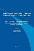 Felietony i reportaże - Krzysztof Luks, Izabela Seredocha Nowe trendy i zjawiska w rozwoju społeczno-gospodarczym Polski i Unii Europejskiej - miniaturka - grafika 1