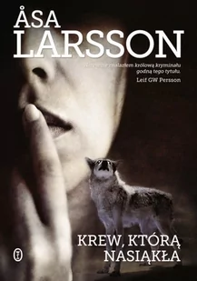 Krew, którą nasiąkła. Rebeka Martinsson. Tom 2 - E-booki - kryminał i sensacja - miniaturka - grafika 1
