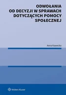 E-booki - prawo - Odwołania od decyzji w sprawach dotyczących pomocy społecznej - miniaturka - grafika 1