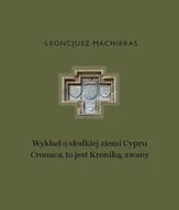 Historia świata - Wykład o słodkiej ziemi Cypru Cronaca, to jest Kroniką, zwany - miniaturka - grafika 1