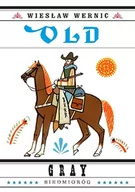 Poradniki hobbystyczne - Old Gray Wiesław Wernic - miniaturka - grafika 1