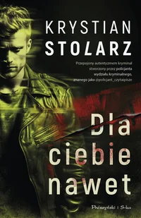 Dla ciebie nawet - Kryminały - miniaturka - grafika 1