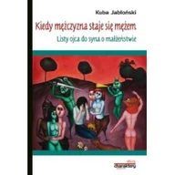 Pamiętniki, dzienniki, listy - Kiedy mężczyzna staje się mężem Listy ojca do syna o małżeństwie - miniaturka - grafika 1