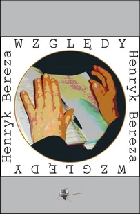 Względy Henryk Bereza - Eseje - miniaturka - grafika 1
