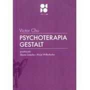 Podręczniki dla szkół wyższych - Od Do Psychoterapia Gestalt - Chu Victor - miniaturka - grafika 1