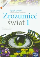 Podręczniki dla szkół zawodowych - Zrozumieć świat 1. Język polski. Podręcznik. Zasadnicza Szkoła Zawodowa - miniaturka - grafika 1