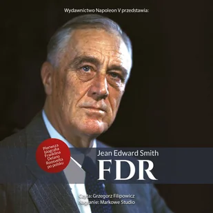 FDR. Franklin Delano Roosevelt - Audiobooki - biografie - miniaturka - grafika 1