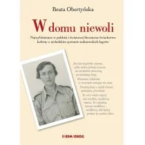 OBERTYŃSKA BEATA W DOMU NIEWOLI - Felietony i reportaże - miniaturka - grafika 1