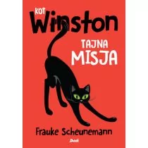 Tajna misja Kot Winston FRAUKE SCHEUNEMANN - Literatura przygodowa - miniaturka - grafika 1