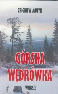 Górska wędrówka wiersze - Poezja - miniaturka - grafika 2