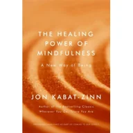 Obcojęzyczne książki naukowe - Jon Kabat-Zinn The Healing Power of Mindfulness - miniaturka - grafika 1