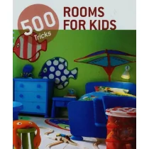 Koenemann 500 Tricks Rooms for Kids - Koenemann