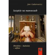 Filozofia i socjologia - Marek Derewiecki Szczęście na manowcach - Jan Galarowicz - miniaturka - grafika 1