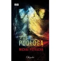 Pod podłogą - Pstrucha Michał - Klasyka - miniaturka - grafika 1
